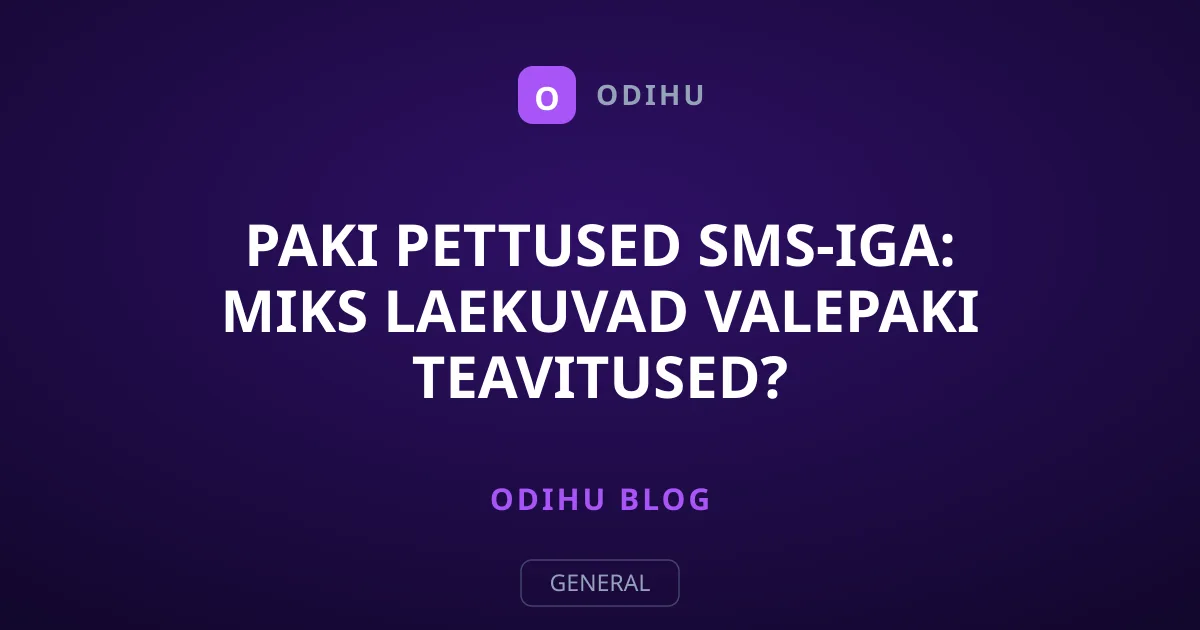 Paki pettused SMS-iga: miks laekuvad valepaki teavitused?