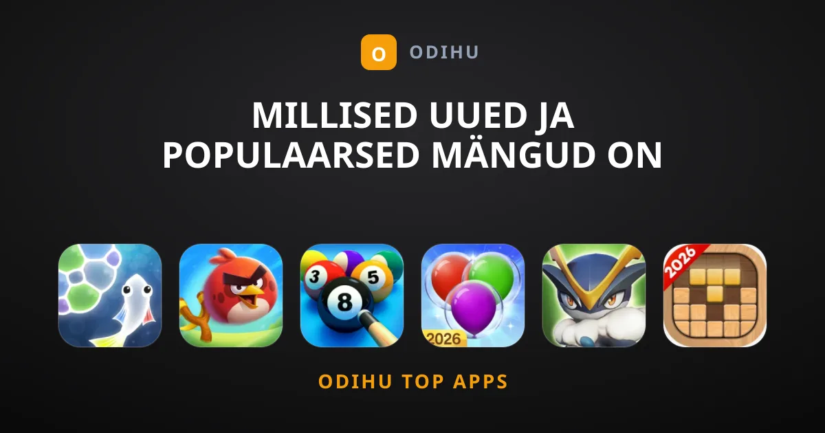 Millised Uued ja Populaarsed Mängud On Praegu Parimad?